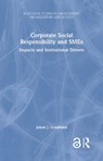 Corporate Social Responsibility and SMEs - JOHAN J. (TILBURG UNIVERSITY,  The Netherlands) Graafland - 9781032106717