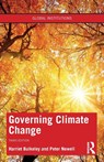 Governing Climate Change - Harriet (Durham University Bulkeley ; Peter Newell - 9781032114194