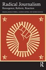 Radical Journalism - Seamus Farrell ; Eugenia Siapera ; George Souvlis - 9781032115672