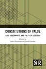 Constitutions of Value - Isabel (University of Wurzburg Feichtner ; Geoff (University of Amsterdam Gordon - 9781032119076