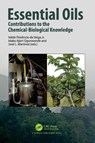 Essential Oils - Valdir Florencio da Veiga Jr. ; Isiaka Ajani (Foresight Institute of Research and Translation Ogunwande ; Jose (Universidad de Santiago de Chile L. Martinez - 9781032128160