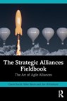 The Strategic Alliances Fieldbook - Gavin Booth ; Mike Nevin ; Jim Whitehurst - 9781032129006