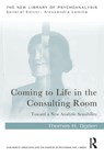 Coming to Life in the Consulting Room - Thomas H. Ogden - 9781032132648