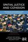 Spatial Justice and Cohesion - Matti Fritsch ; Petri Kahila ; Sarolta Nemeth - 9781032135243