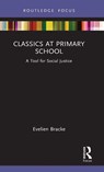Classics at Primary School - Evelien Bracke - 9781032135359