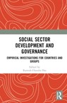 Social Sector Development and Governance - RAMESH CHANDRA (VIDYASAGAR UNIVERSITY,  West Bengal, India) Das - 9781032138121