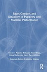 Race, Gender, and Disability in Puppetry and Material Performance - Paulette Richards ; Hazel Briar ; Alissa Mello - 9781032139548
