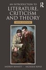 An Introduction to Literature, Criticism and Theory - BENNETT,  Andrew (University of Bristol, UK) ; Royle, Nicholas - 9781032158846
