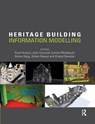 Heritage Building Information Modelling - Yusuf Arayici ; John Counsell ; Lamine Mahdjoubi - 9781032179247