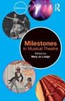 Milestones in Musical Theatre - Mary Jo Lodge - 9781032188263