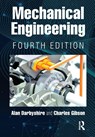 Mechanical Engineering - Alan (College Lecturer Darbyshire ; Charles (Yeovil College Gibson - 9781032188539