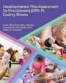 Developmental Play Assessment for Practitioners (DPA-P) Coding Sheets - Karin Lifter ; Emanuel J. Mason ; Amanda M. Cannarella ; Ashley D. Cameron - 9781032190310