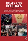 Ideals and Ideologies - Terence Ball ; Richard (University of Richmond) Dagger ; Daniel I. (University of Florida) O'Neill - 9781032204406