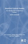 American Cultural Studies - Neil Campbell ; Alasdair Kean ; Andrew Dix ; Peter Templeton - 9781032207261