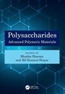 Polysaccharides - Bhasha (School of Applied Sciences Sharma ; M. Enamul Hoque - 9781032207513