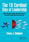 The 10 Cardinal Sins of Leadership - Casey J. Bedgood - 9781032213491