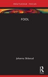 Fool - Johanna Skibsrud - 9781032216119
