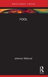Fool - Johanna Skibsrud - 9781032216140