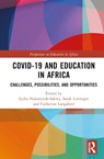 COVID-19 and Education in Africa - LYDIA (KYAMBOGO UNIVERSITY,  Uganda) Namatende-Sakwa ; Sarah (Boston University, USA) Lewinger ; Catherine (University of Cape Town, South Africa) Langsford - 9781032216997