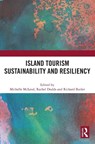 Island Tourism Sustainability and Resiliency - Michelle McLeod ; Rachel Dodds ; Richard Butler - 9781032248783