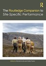 The Routledge Companion to Site-Specific Performance - Victoria Hunter ; Cathy Turner - 9781032254111