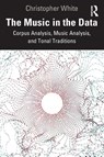 The Music in the Data - Christopher White - 9781032259222
