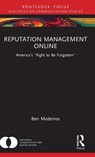 Reputation Management Online - Ben (Newman University in Wichita Medeiros - 9781032262550
