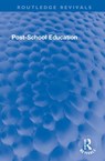 Post-School Education - Michael D. Stephens ; Gordon W (author passed away as advised by son Paul probate documents requested SF case 01926872) Roderick - 9781032264202