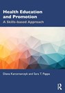 Health Education and Promotion - Diana (The George Washington University) Karczmarczyk ; Sara T. Pappa - 9781032267876