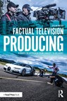 Factual Television Producing - Dylan Weiss - 9781032273235