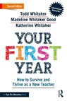 Your First Year - Todd (Indiana State University Whitaker ; Madeline (Elementary School in Missouri Whitaker Good ; Katherine (High School in Missouri Whitaker - 9781032281247