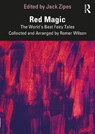 Red Magic - Jack (University of Minnesota Zipes - 9781032285740