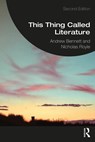 This Thing Called Literature - BENNETT,  Andrew ; Royle, Nicholas - 9781032285849