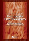 Enclosure Fire Dynamics, Second Edition - Bjorn Karlsson ; James G. (University of Maryland Quintiere - 9781032286464