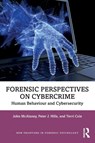 Forensic Perspectives on Cybercrime - John (Bournemouth University McAlaney ; Peter J. Hills ; Terri (University of Bournemouth Cole - 9781032291741