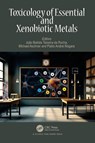 Toxicology of Essential and Xenobiotic Metals - Joao Batista Teixeira da Rocha ; Michael Aschner ; Pablo Andrei Nogara - 9781032292298