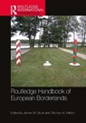 Routledge Handbook of European Borderlands - James W. (Karelian Institute Scott ; Thomas M. Wilson - 9781032295299