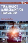 Terminology Management for Translators - Maria Fernandez-Parra - 9781032299099