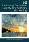 The Routledge Companion to Twenty-First-Century Irish Writing - Anne Fogarty ; Eugene O'Brien - 9781032304984