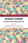 Solidarity Economy - Ana Margarida Fernandes Esteves ; Tom Henfrey ; Luciane Lucas dos Santos - 9781032307091