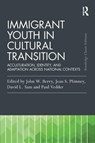 Immigrant Youth in Cultural Transition - J.W. Berry ; Jean S. Phinney ; David L. (University of Bergen Sam - 9781032313276