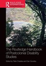 The Routledge Handbook of Postcolonial Disability Studies - Tsitsi Chataika ; Dan (University of Sheffield Goodley - 9781032316505