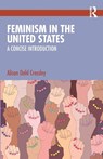 Feminism in the United States - Alison (Stanford University) Dahl Crossley - 9781032317199
