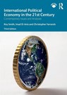 International Political Economy in the 21st Century - Roy (Nottingham Trent University Smith ; Imad (Nottingham Trent University El-Anis ; Christopher (Nottingham Trent University Farrands - 9781032323855