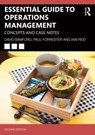 Essential Guide to Operations Management - BAMFORD,  David ; Forrester, Paul ; Reid, Iain - 9781032324265