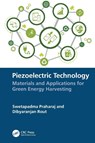 Piezoelectric Technology - Swetapadma Praharaj ; Dibyaranjan Rout - 9781032329079