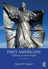 First Americans: A History of Native Peoples - Kenneth W. Townsend - 9781032332116