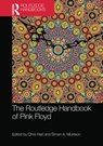 The Routledge Handbook of Pink Floyd - Chris Hart ; Simon A. Morrison - 9781032335438