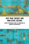 Just War Theory and Non-State Actors - Eric E. Smith - 9781032336732