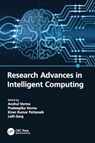 Research Advances in Intelligent Computing - Anshul (Banaras Hindu University Verma ; Pradeepika (IIT (BHU) Verma ; Kiran Kumar (Atal Bihari Vajpayee Indian Institute of Information Pattanaik - 9781032340524